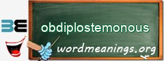 WordMeaning blackboard for obdiplostemonous